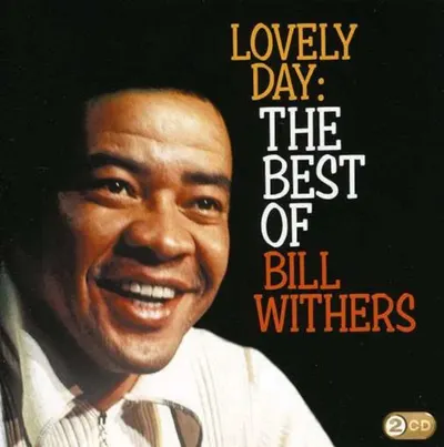 Lovely Day: The Best of Bill Withers