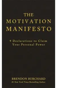 Motivation Manifesto