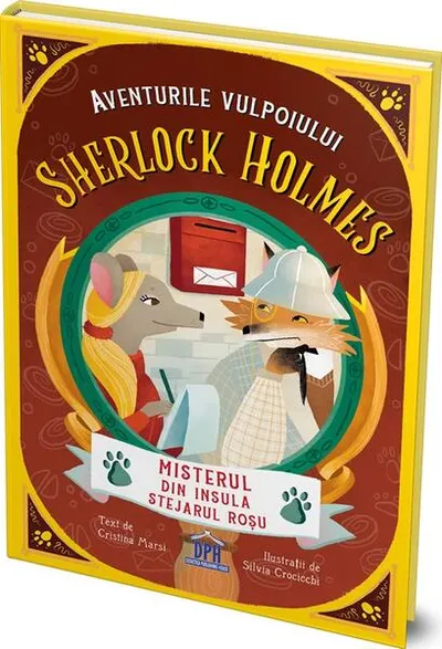 Aventurile vulpoiului Sherlock Holmes. Misterul din insula Stejarul Roșu (Vol. 3) - Hardcover - Cristina Marsi