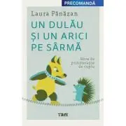 Un dulau si un arici pe sarma. Note de psihoterapie de cuplu