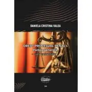 Drept procesual penal I. Partea generala. Curs universitar