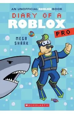 Mega Shark (Diary of a Roblox Pro #6: An Afk Book)