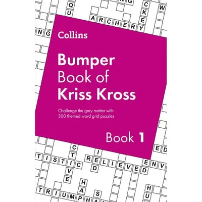 Collins Bumper Book of Kriss Kross Book 1 300 Themed Word Grid Puzzles