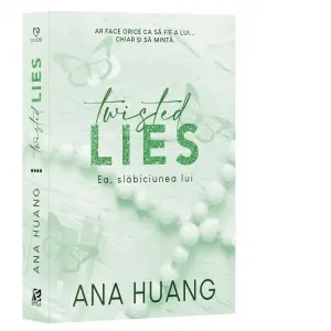 Twisted Lies. Ea, slabiciunea lui
