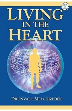 Living in the Heart [With CD]