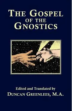 The Gospel of The Gnostics