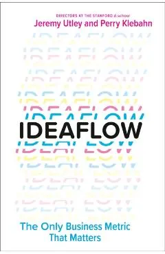 Ideaflow: The Only Business Metric That Matters