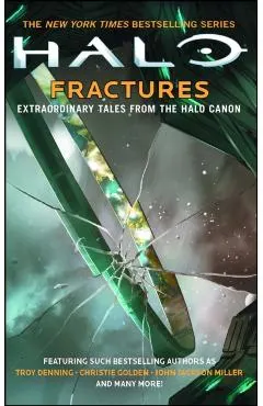 Halo: Fractures, Volume 18: Extraordinary Tales from the Halo Canon
