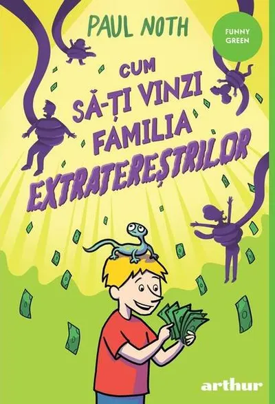 Cum să-ți vinzi familia extratereștrilor - Paperback brosat - Paul Noth