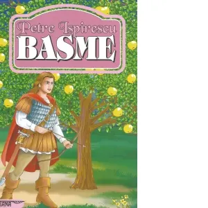 Basme Petre Ispirescu