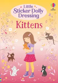 Little Sticker Dolly Dressing: Kittens