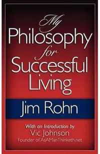 My Philosophy for Successful Living