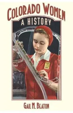 Colorado Women: A History