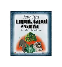 Lupul, țapul și varza - Paperback - Anton Pann