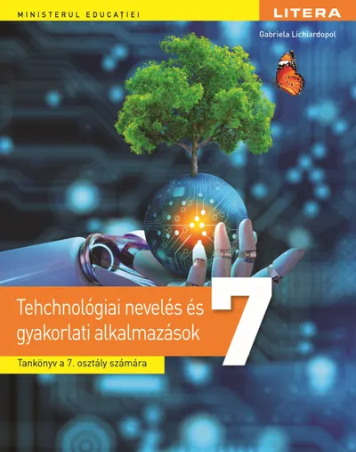 Educatie tehnologica si aplicatii practice. Manual in limba maghiara. Clasa a VII-a