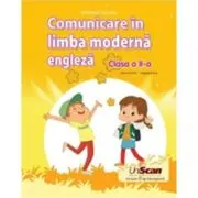 Comunicare in limba moderna engleza. Clasa a 2-a manual