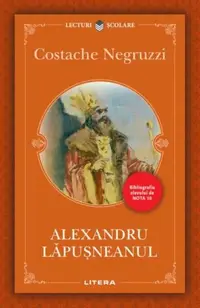 Alexandru Lăpușneanul - Paperback brosat - Constantin Negruzzi