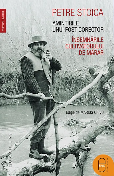 Amintirile unui fost corector. Însemnările cultivatorului de mărar (epub)