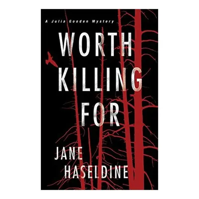 Worth Killing For