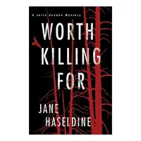 Worth Killing For