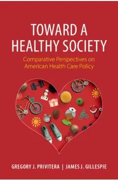 Toward a Healthy Society