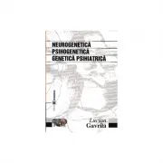 Neurogenetica. Psihogenetica. Genetica psihiatrica