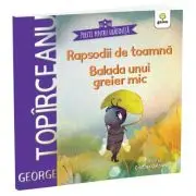 Rapsodii de toamna. Balada unui greier mic