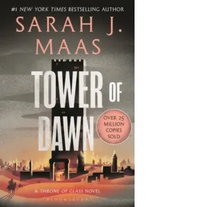 Tower of Dawn: A Throne of Glass Novel