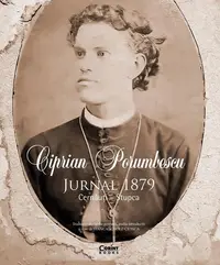 Ciprian Porumbescu - Jurnal 1879. Cernăuți – Stupca - Paperback brosat - Ciprian Porumbescu, Stanca Scholz‑Cionca
