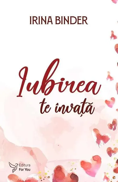 Iubirea te învață - Paperback brosat - Irina Binder