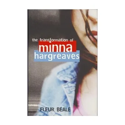 The Transformation of Minna Hargreaves