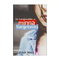 The Transformation of Minna Hargreaves