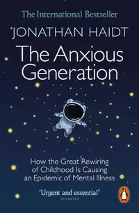 The Anxious Generation (Paperback)
