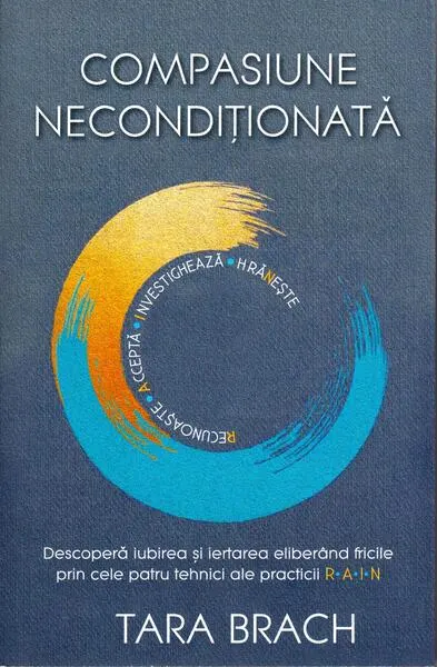 Compasiune necondiționată - Paperback brosat - Tara Brach