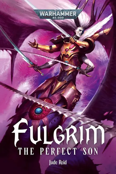 Fulgrim: The Perfect Son (Warhammer 40 000)