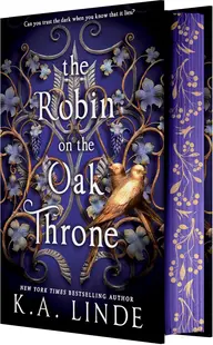 The Robin on the Oak Throne (Deluxe Limited Edition)