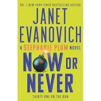 Now Or Never Stephanie Plum 31