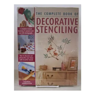 The Complete Book of Decorative Stenciling