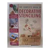 The Complete Book of Decorative Stenciling