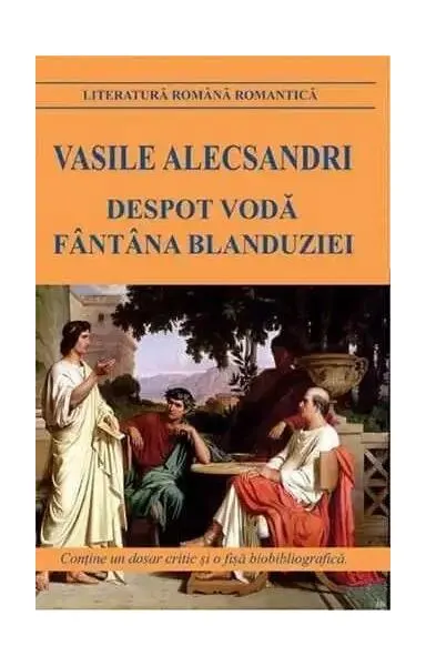 Despot Vodă - Paperback brosat - Vasile Alecsandri