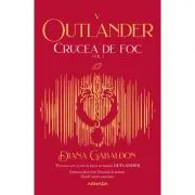 Crucea de foc volumul 1 (Seria Outlander, partea a 5-a, editia 2021)