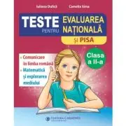 Teste pentru Evaluarea Nationala si PISA clasa a 2-a. Comunicare in limba romana, matematica si explorarea mediului. EVN2N