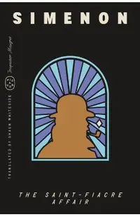 The Saint-Fiacre Affair (Inspector Maigret)