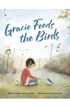 Gracie Feeds the Birds