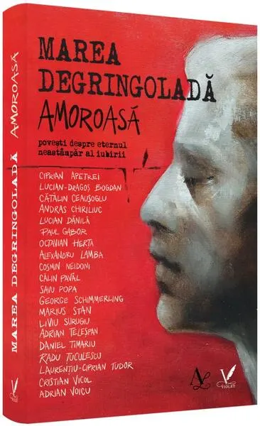 Marea degringoladă amoroasă - Paperback brosat - Violeta Borzea