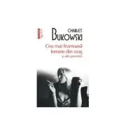 Cea mai frumoasa femeie din oras si alte povestiri. Editie de buzunar Top 10+