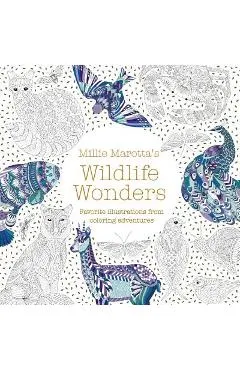 Millie Marotta's Wildlife Wonders: Favorite Illustrations from Coloring Adventures