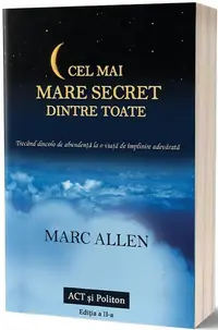 Cel mai mare secret dintre toate - Paperback brosat - Marc Allen