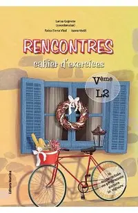 Rencontres cahier d’exercices - Clasa 5 L2