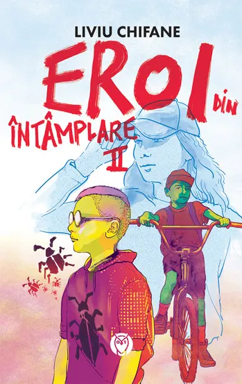 Eroi din întâmplare 2